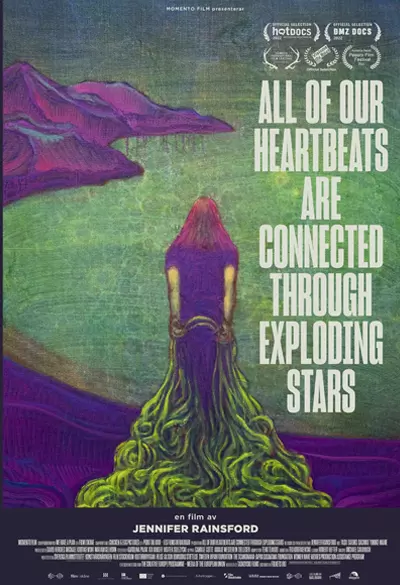 All of Our Heartbeats Are Connected Through Exploding Stars Poster