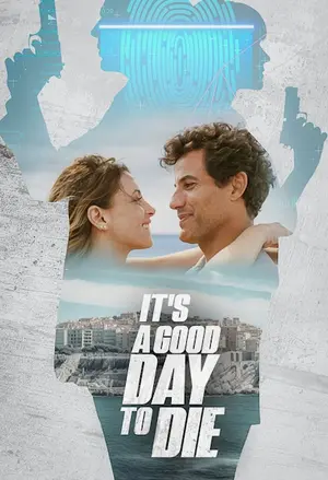 It's a Good Day to Die filmplakat