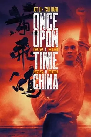 Once upon a time in China filmplakat