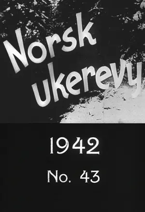 Norsk ukerevy nr. 43, 1942 filmplakat