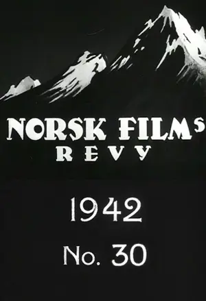 Norsk films revy nr. 30, 1942 filmplakat