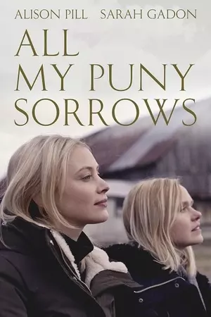 All My Puny Sorrows filmplakat