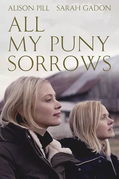 All My Puny Sorrows Poster