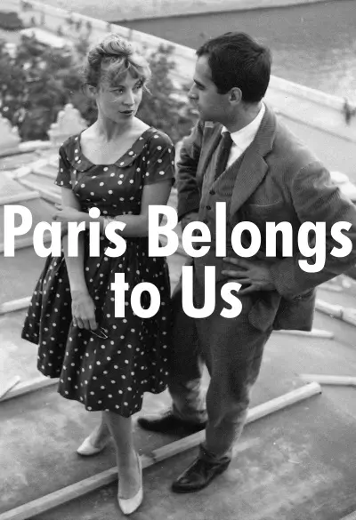Paris Belongs to Us filmplakat