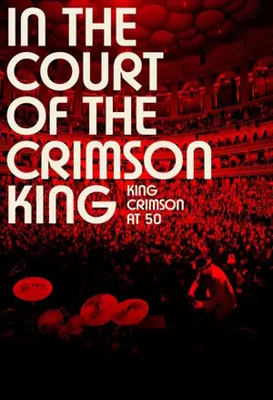 In the Court of the Crimson King: King Crimson at 50 filmplakat