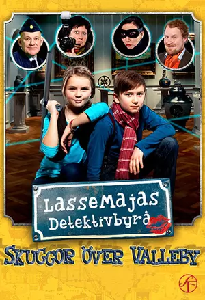 LasseMajas detektivbyrå - Skuggor över Valleby filmplakat