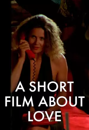 A Short Film About Love filmplakat