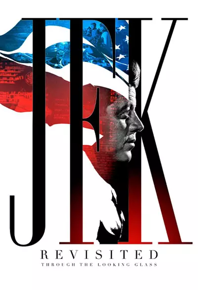 JFK Revisited: Through the Looking Glass Poster