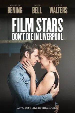 Film stars don't die in Liverpool filmplakat