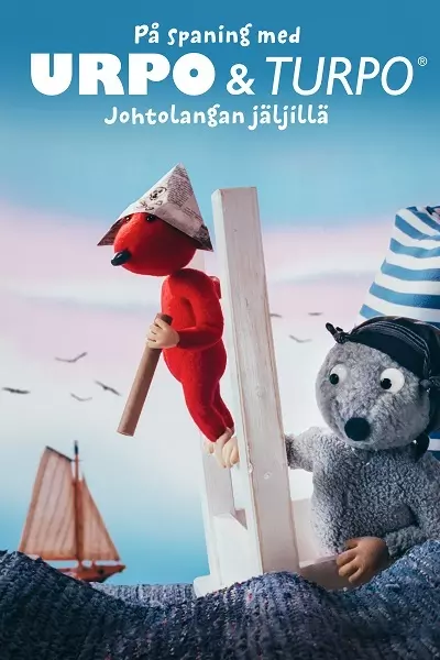 Urpo & Turpo - Johtolangan jäljillä Poster