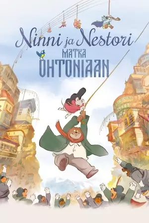 Ninni ja Nestori : matka Ohtoniaan filmplakat