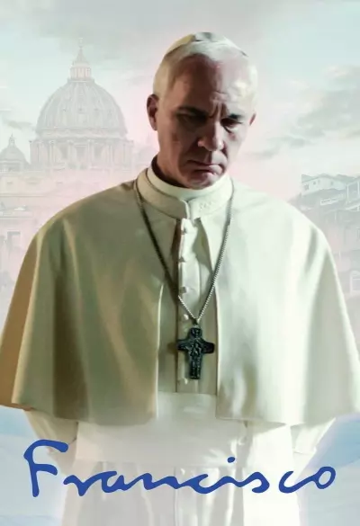 Francis: Pray for Me filmplakat