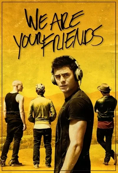 We Are Your Friends filmplakat