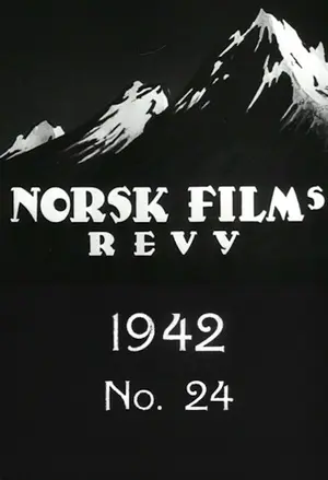 Norsk films revy nr. 24, 1942 filmplakat