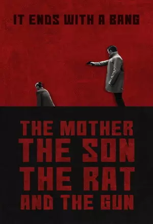 The Mother the Son The Rat and The Gun filmplakat