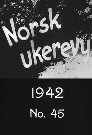 Norsk ukerevy nr. 45, 1942 filmplakat