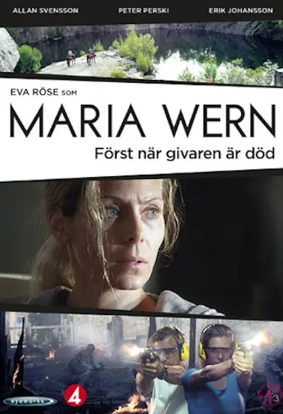 Maria Wern: Först när givaren är död Poster