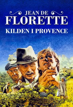 Jean de Florette - Kilden i Provence filmplakat